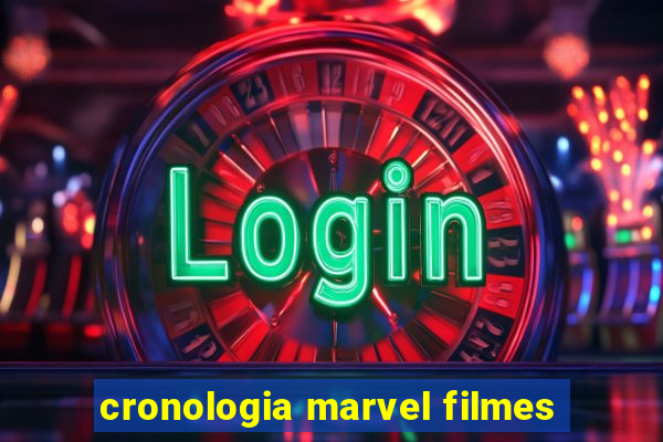 cronologia marvel filmes