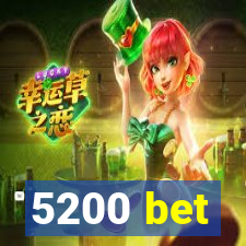 5200 bet