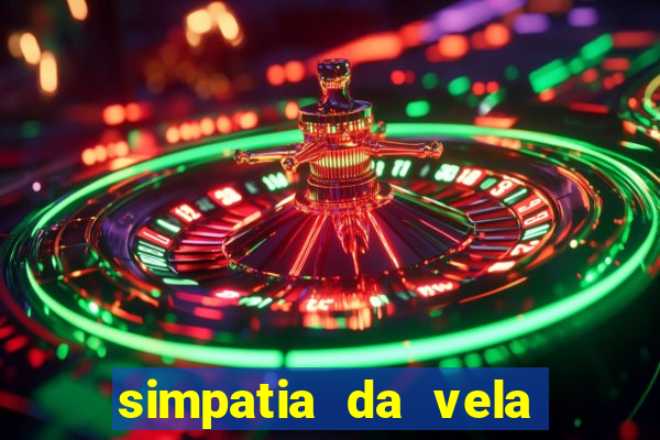 simpatia da vela para afastar rival