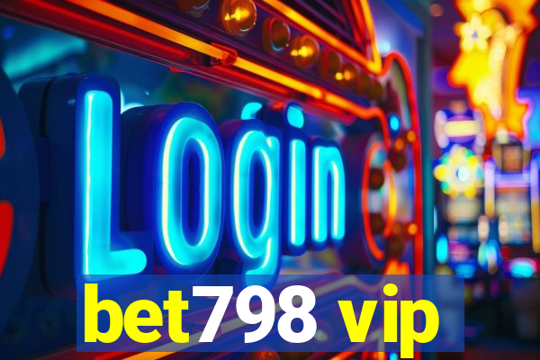 bet798 vip