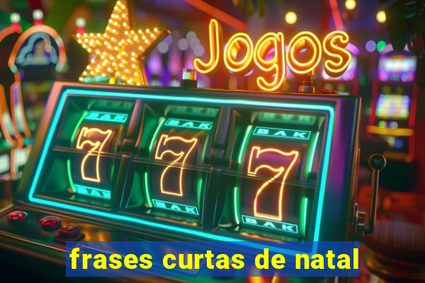 frases curtas de natal