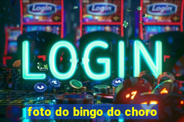 foto do bingo do choro