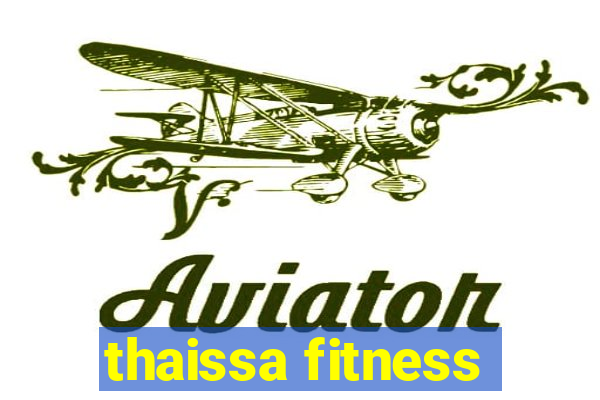 thaissa fitness