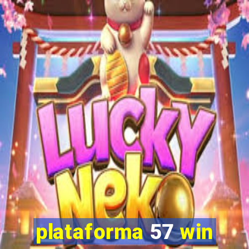 plataforma 57 win