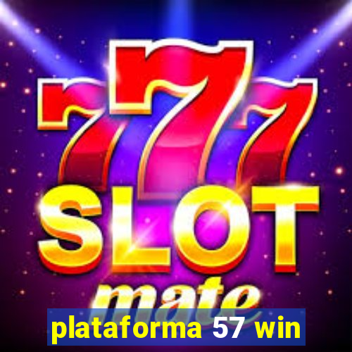 plataforma 57 win