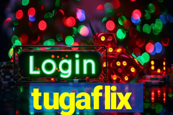 tugaflix