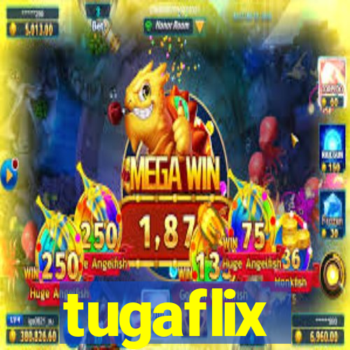 tugaflix