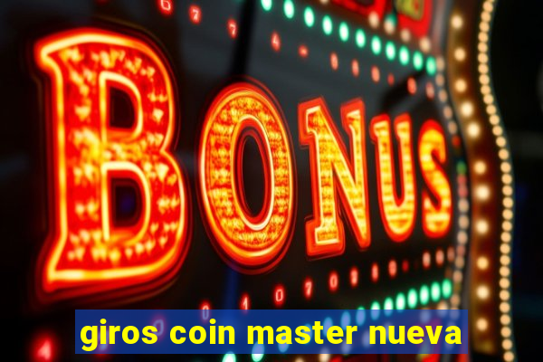 giros coin master nueva