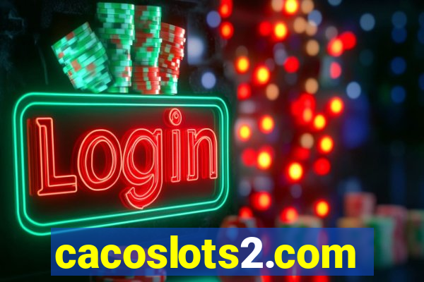 cacoslots2.com