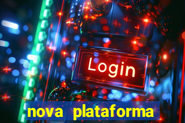 nova plataforma pagando no cadastro cassino