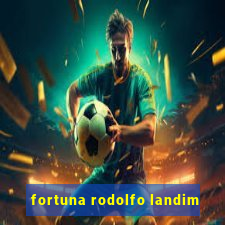 fortuna rodolfo landim