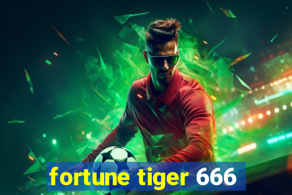 fortune tiger 666