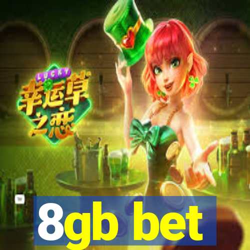 8gb bet