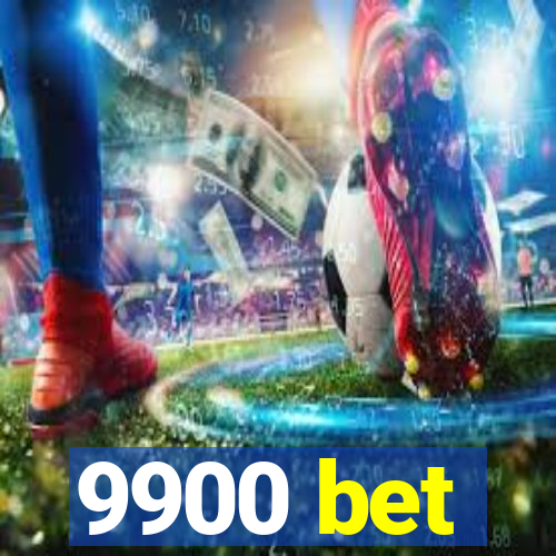 9900 bet