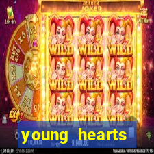 young hearts assistir 2024