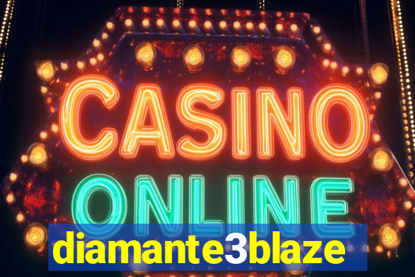 diamante3blaze