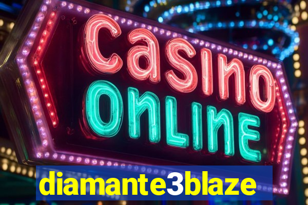 diamante3blaze