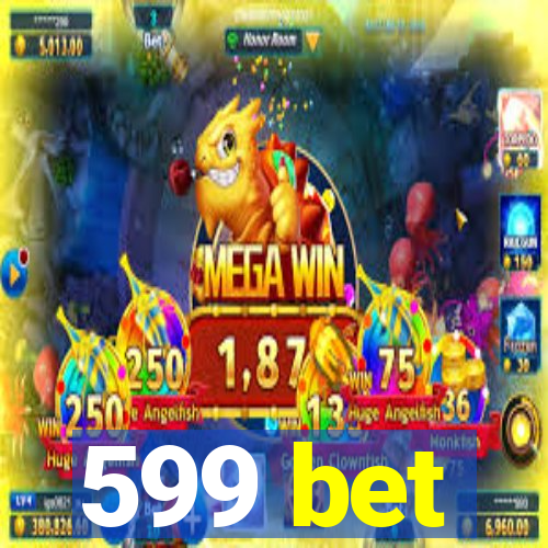 599 bet