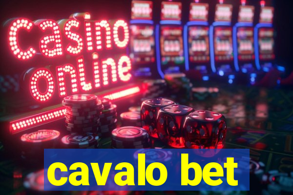 cavalo bet