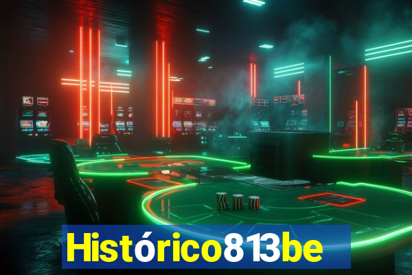 Histórico813bet