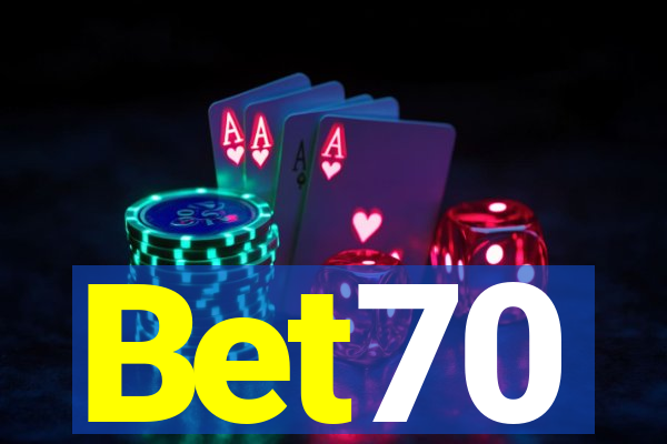 Bet70