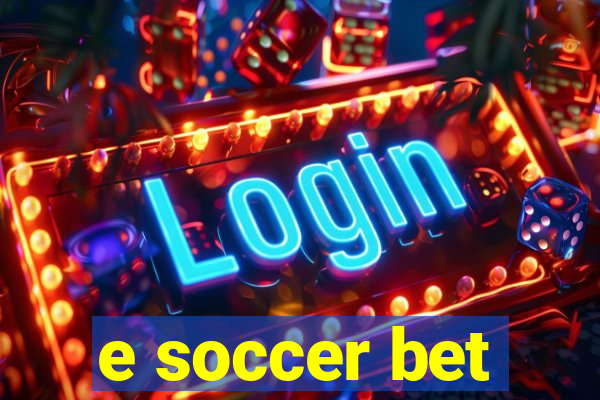 e soccer bet