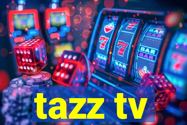 tazz tv