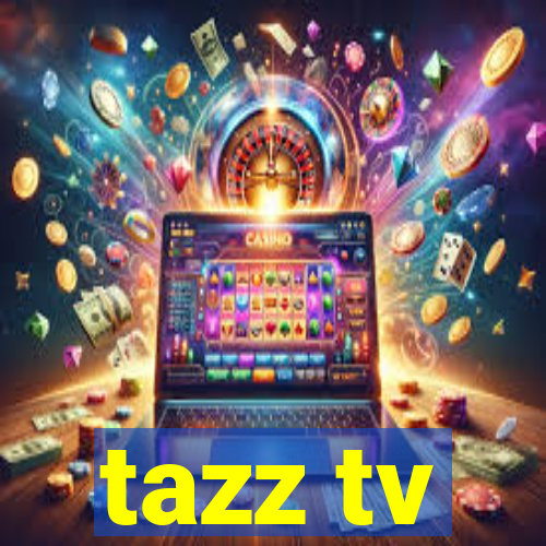 tazz tv