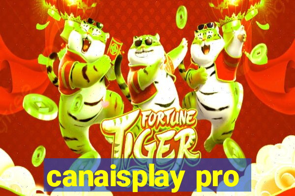 canaisplay pro