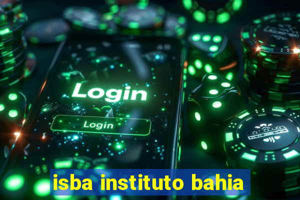 isba instituto bahia