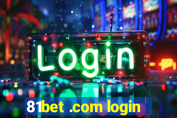 81bet .com login