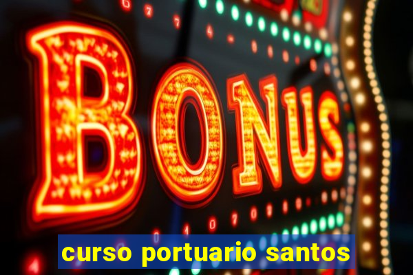 curso portuario santos