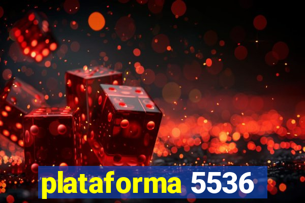 plataforma 5536