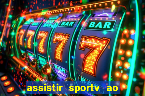 assistir sportv ao vivo agora