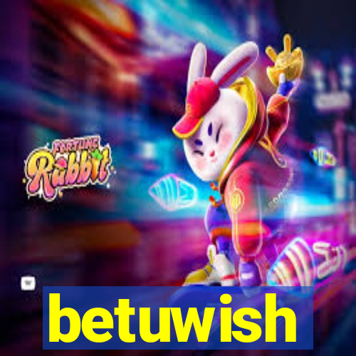 betuwish