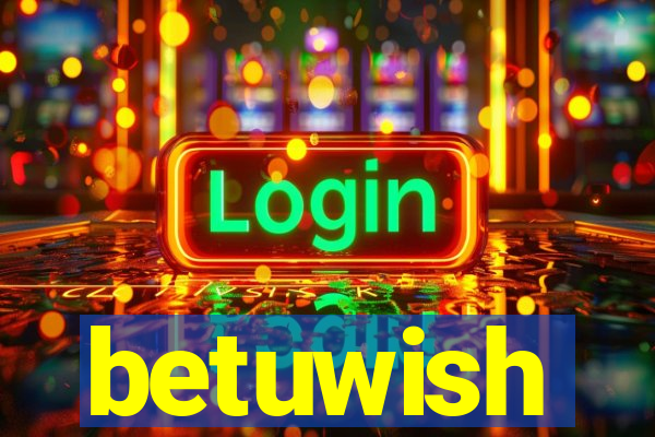 betuwish