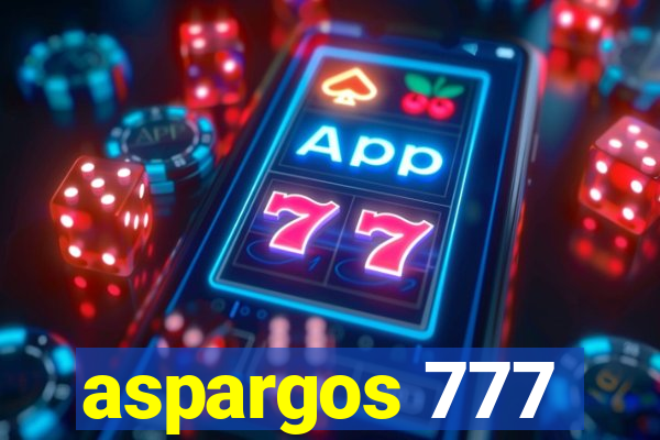 aspargos 777