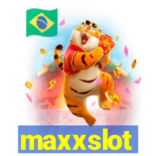 maxxslot