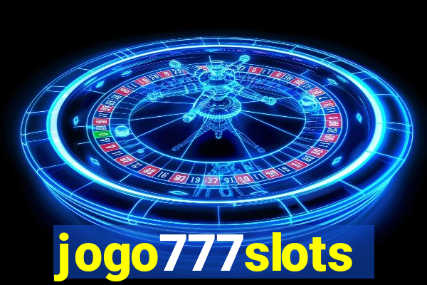 jogo777slots