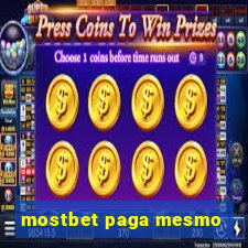 mostbet paga mesmo