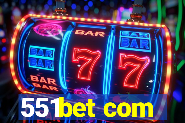 551bet com