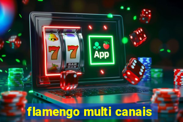 flamengo multi canais