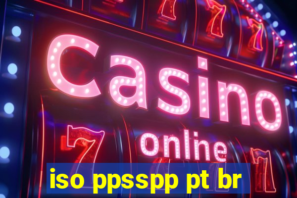 iso ppsspp pt br