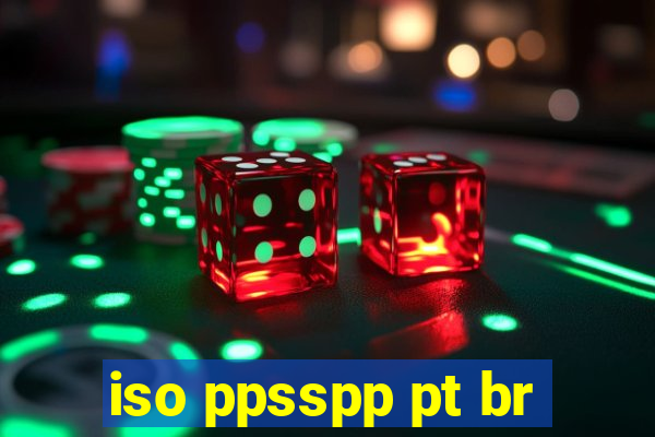 iso ppsspp pt br