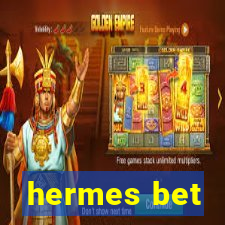 hermes bet