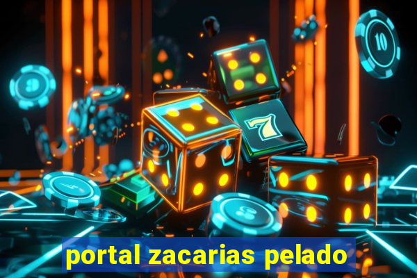 portal zacarias pelado