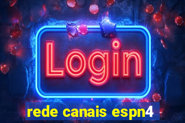 rede canais espn4