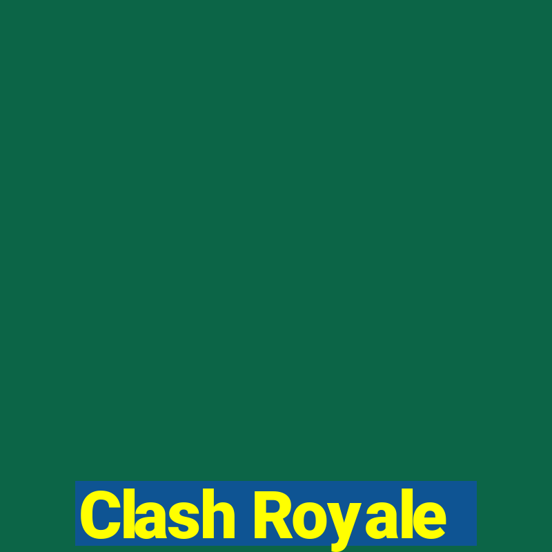 Clash Royale