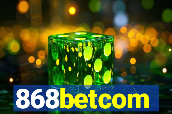 868betcom