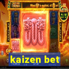 kaizen bet